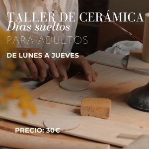 Taller de cerámica Días Sueltos de Lunes a Jueves